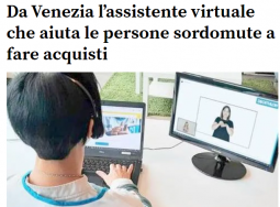 Da Venezia l’assistente virtuale che aiuta le persone sorde a fare acquisti